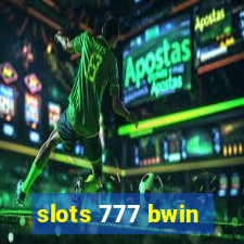 slots 777 bwin